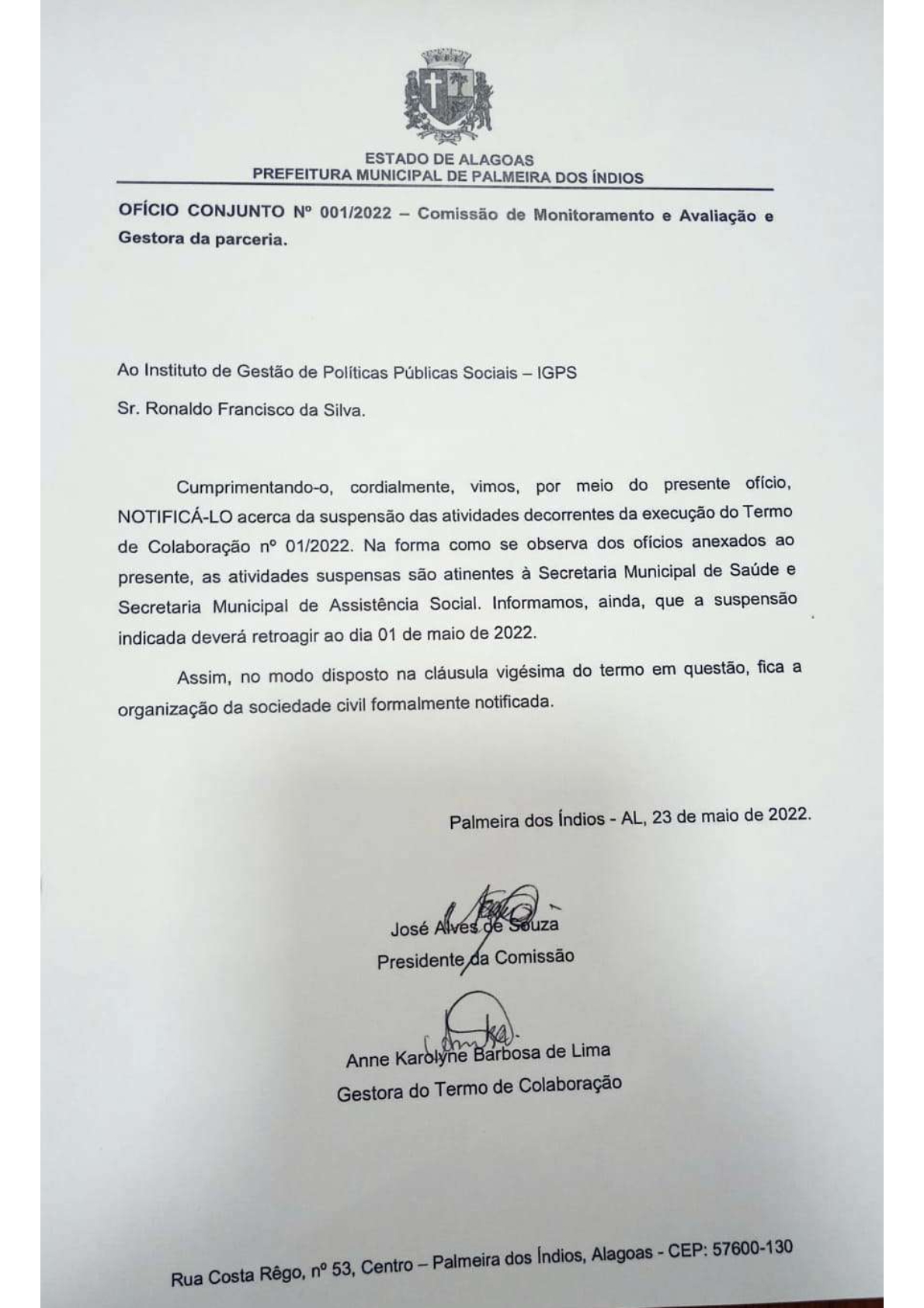 Ofício de suspensão do serviço do IGPS. Após isso prefeitura deu continuidade à contratação Ofício de suspensão do serviço do IGPS. Após isso prefeitura deu continuidade à contratação